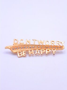 "Don't Worry Be Happy" Gold Tone Rhinestone Pin